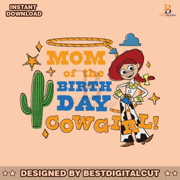mom-of-the-birthday-cowgirl-toy-story-svg