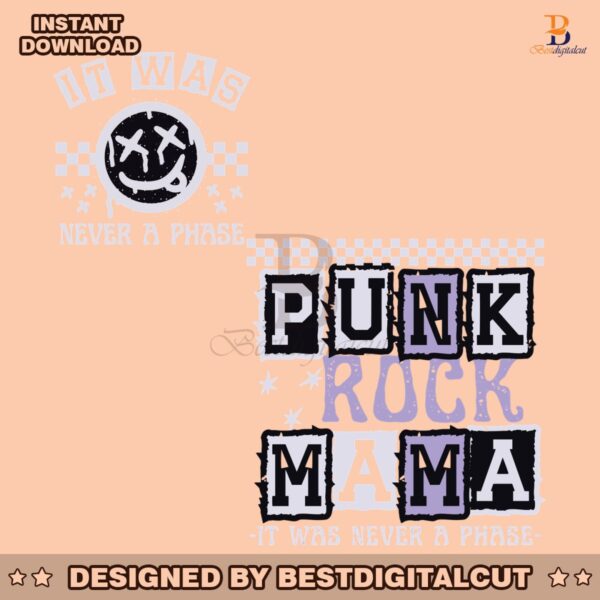 it-was-never-a-phase-punk-rock-mama-svg