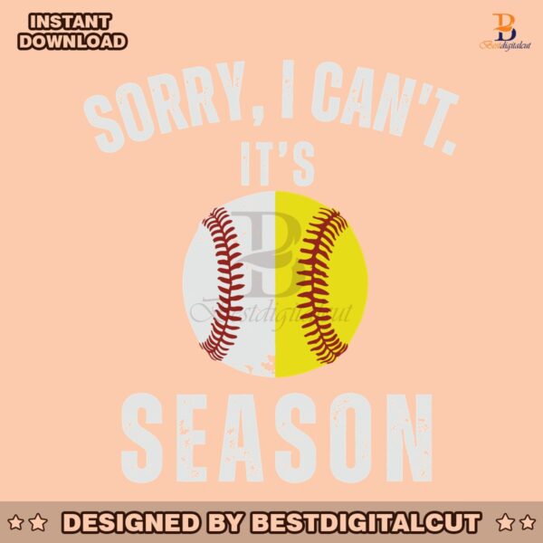 sorry-i-cant-its-season-baseball-svg