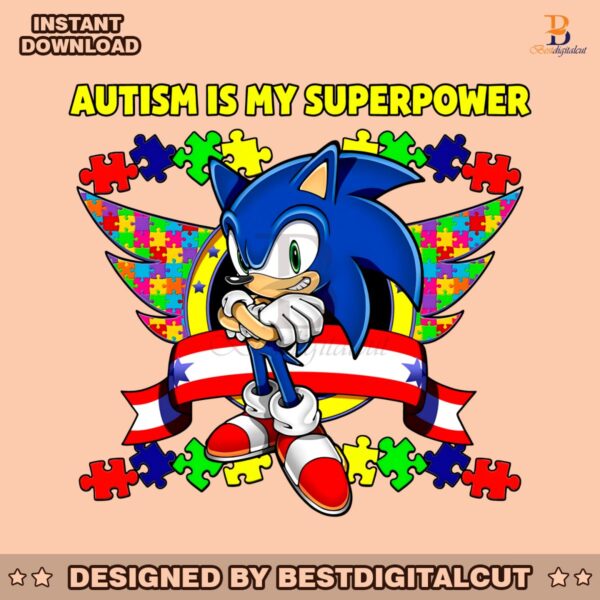 sonic-autism-is-my-superpower-png