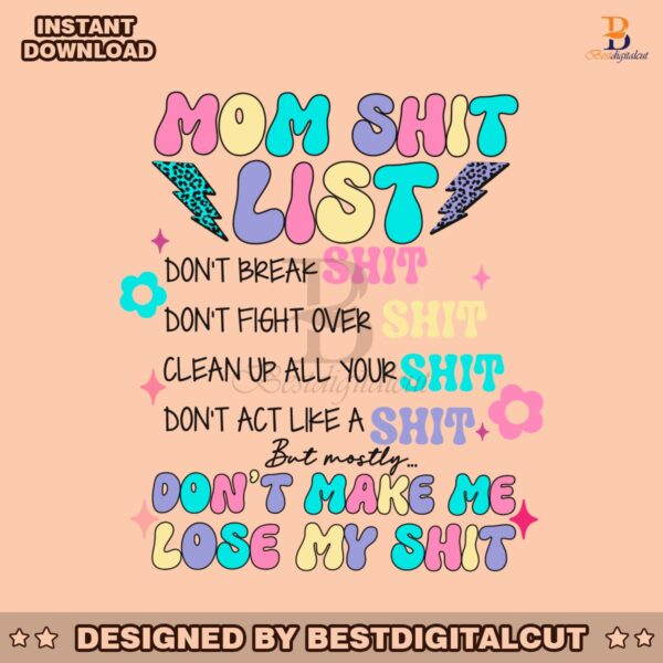 mom-shit-list-dont-make-me-lose-my-shit-svg