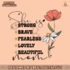 floral-she-is-mom-strong-brave-fearless-svg