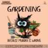 black-cat-gardening-because-murder-is-wrong-png
