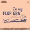 in-my-flop-era-lazy-cat-meme-svg