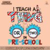 i-teach-a-thing-or-two-in-pre-school-png