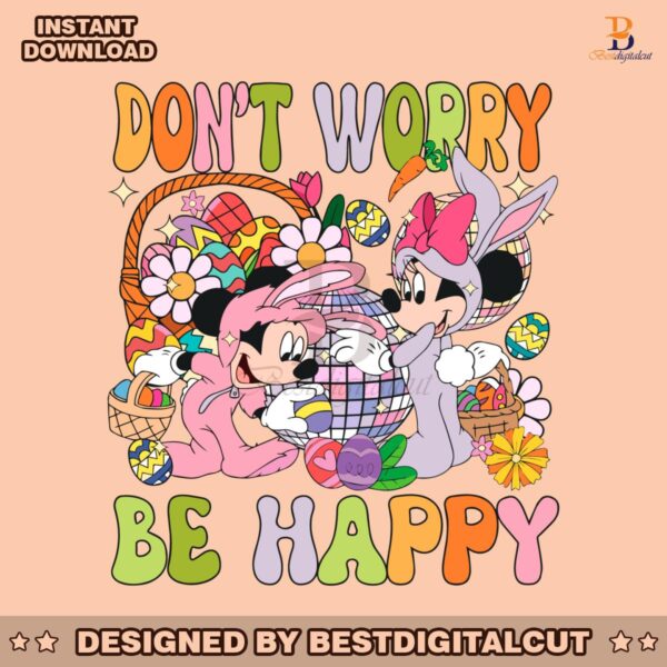 dont-worry-be-hoppy-mickey-minnie-easter-day-svg