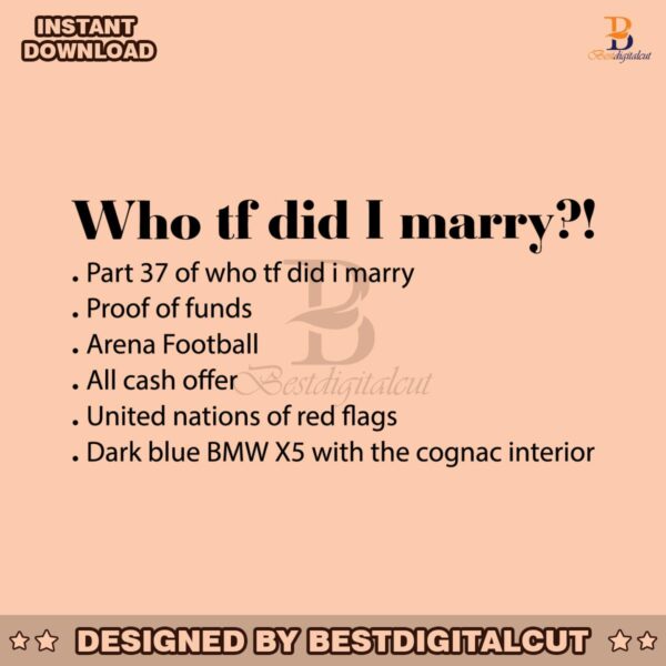 funny-who-tf-did-i-marry-svg