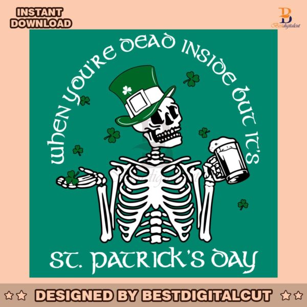 when-you-are-dead-inside-but-its-st-patricks-day-svg