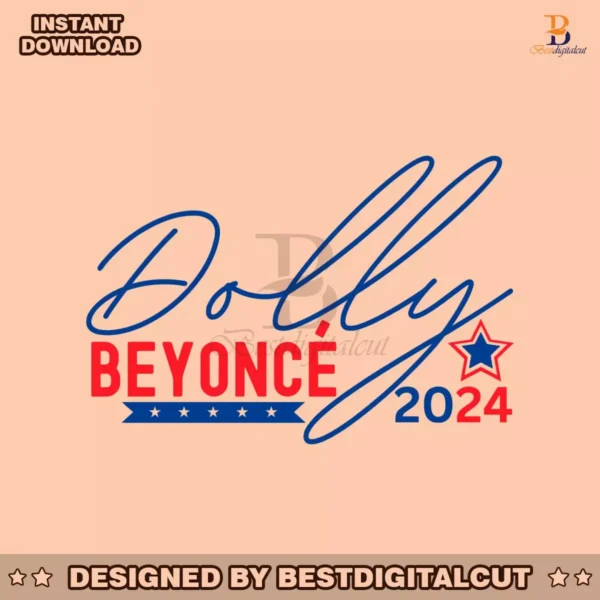 dolly-beyonce-2024-funny-election-svg