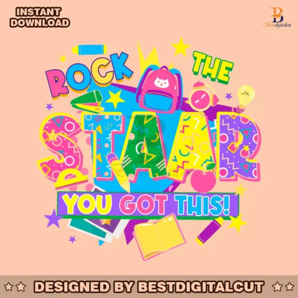 rock-the-star-you-got-this-test-day-png