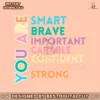 you-are-smart-brave-important-svg