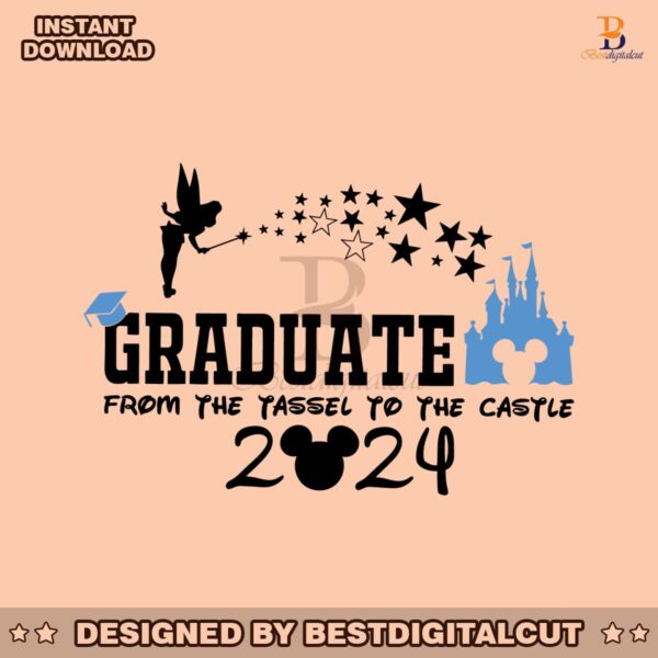 graduate-from-the-tassel-to-the-castle-2024-svg