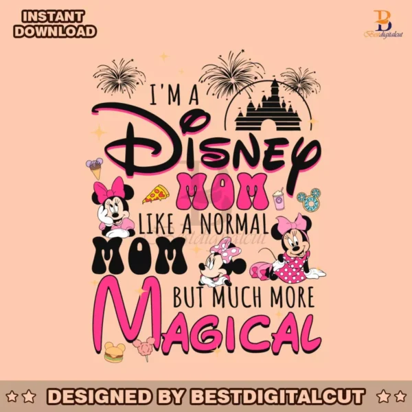 disney-mom-like-a-normal-mom-but-much-more-magical-svg