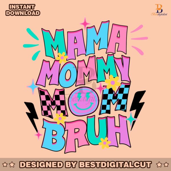 funny-mama-mommy-mom-bruh-svg