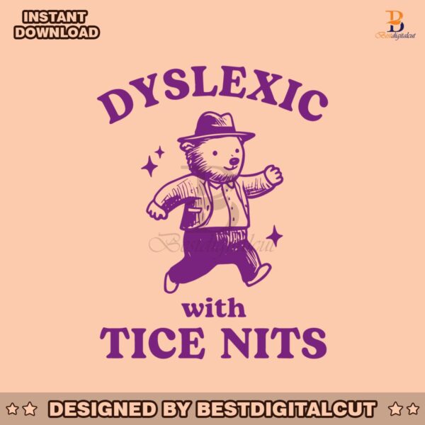 dyslexic-with-tice-nits-funny-bear-svg