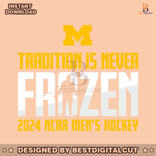 tradition-is-never-frozen-2024-mens-hockey-frozen-four-svg