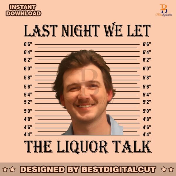 last-night-we-let-the-liquor-talk-mugshot-png