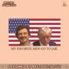 my-favorite-men-go-to-jail-morgan-wallen-donald-trump-png