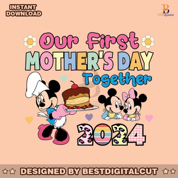 our-first-mothers-day-together-2024-disney-mom-png