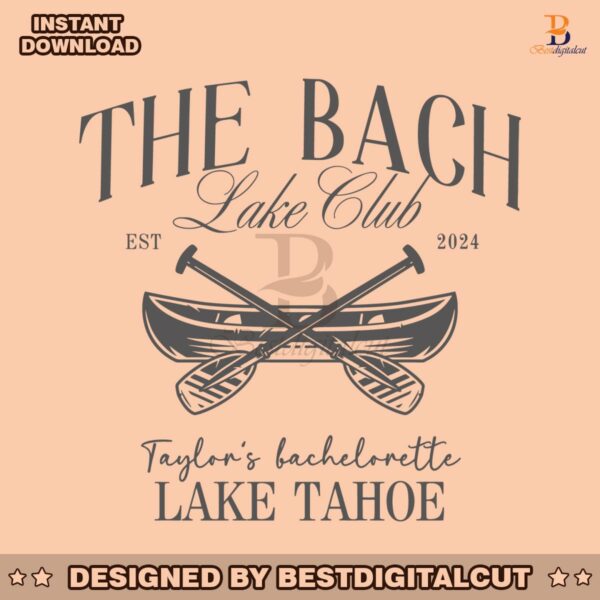 the-bach-lake-club-taylors-bachelorette-svg