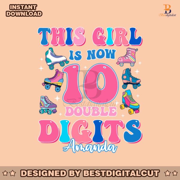 this-girl-is-now-10-double-digits-png