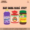 funny-busy-doing-mama-stuff-png