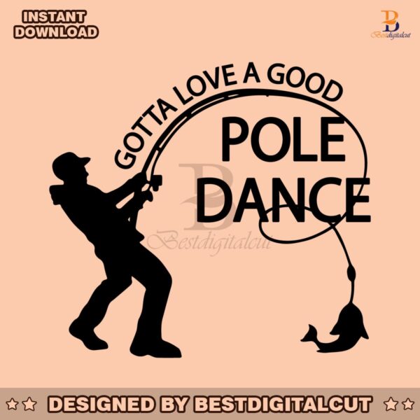 gotta-love-a-good-pole-dance-svg