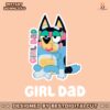 girl-dad-funny-bandit-heeler-svg