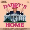 funny-daddys-home-trump-2024-png