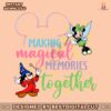 disney-making-magical-memories-together-svg