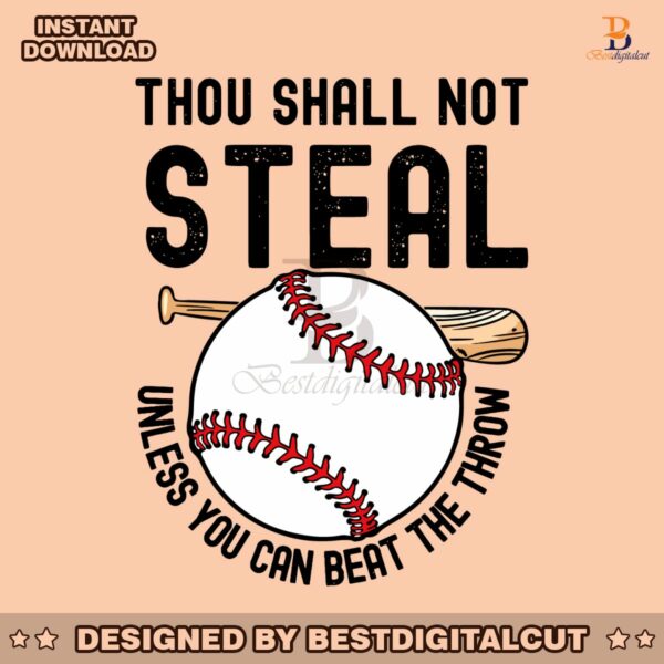 thou-shall-not-steal-unless-you-can-beat-the-throw-svg
