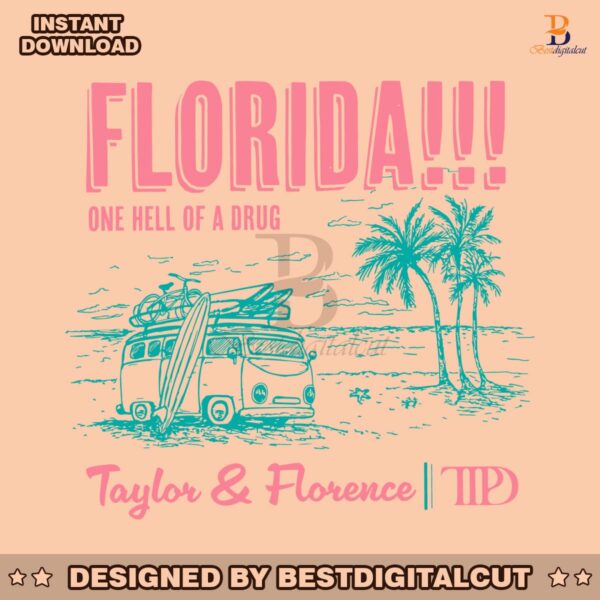 florida-one-hell-of-a-drug-taylor-and-florence-svg