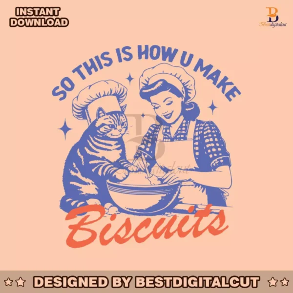 so-this-is-how-you-make-biscuits-svg