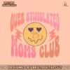 over-stimulated-moms-club-smiley-face-svg