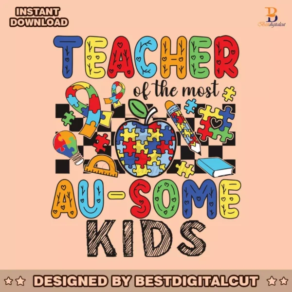 teacher-of-the-most-ausome-kids-autism-svg