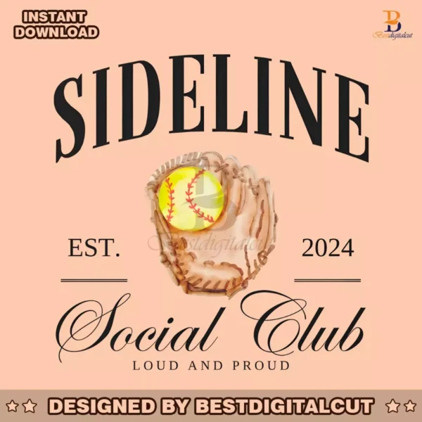 sideline-social-club-est-2024-lound-and-proud-png