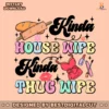 kinda-house-wife-kinda-thug-wife-svg