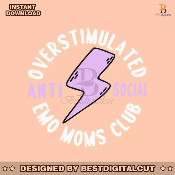 overstimulated-anti-social-emo-moms-club-svg