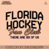 florida-hockey-fan-club-there-are-six-of-us-svg