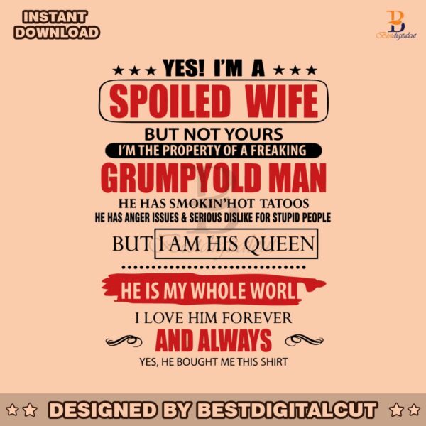 yes-i-am-spoiled-wife-funny-mom-life-svg