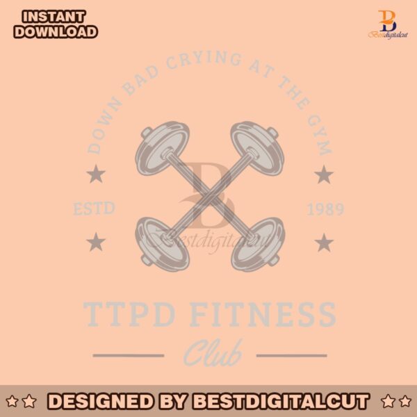 down-bad-ttpd-fitness-club-estd-1989-svg