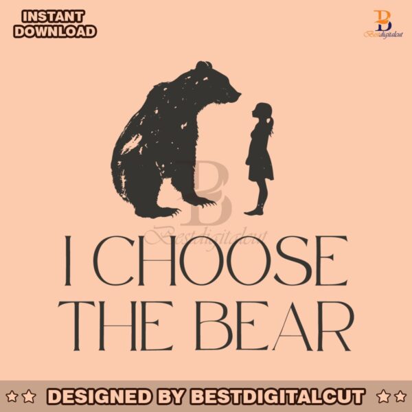 i-choose-the-bear-womens-empowerment-svg