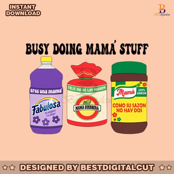 busy-doing-mom-stuff-retro-spanish-mom-png