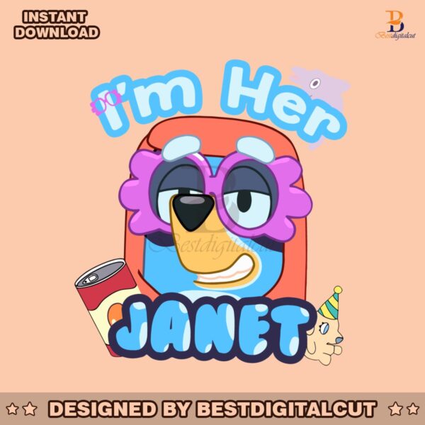 funny-im-her-janet-bluey-family-svg