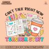 cant-talk-right-now-doing-teacher-stuff-png