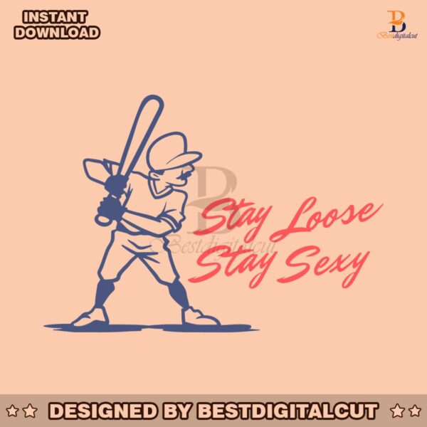 stay-loose-stay-sexy-phillies-player-svg