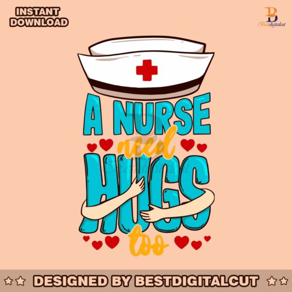 retro-a-nurse-need-hugs-too-svg