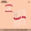 chop-on-atlanta-braves-mlb-baseball-team-svg