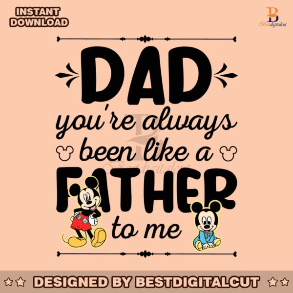 dad-you-are-always-been-like-a-father-to-me-svg