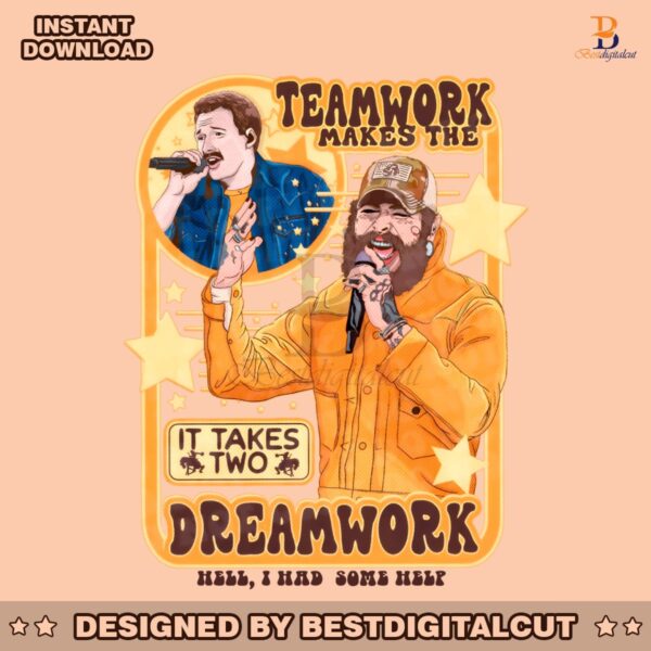 teamwork-makes-the-dreamwork-i-had-some-help-png